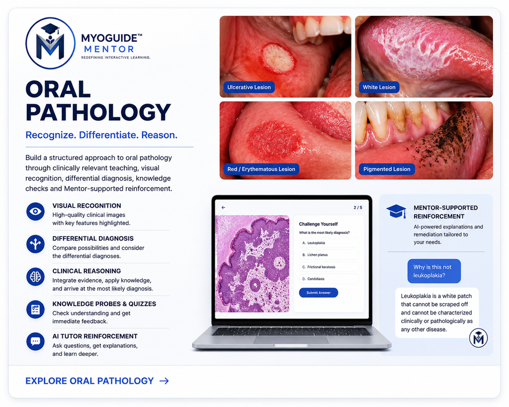 MYOGUIDE Mentor Oral Pathology course featuring clinical lesion recognition, diagnostic reasoning, knowledge assessment and AI-supported reinforcement.